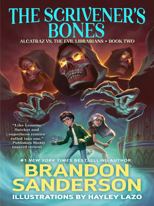 Title details for Alcatraz Versus the Scrivener's Bones by Brandon Sanderson - Wait list
